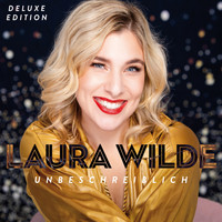 Laura Wilde - Unbeschreiblich (Deluxe Edition)