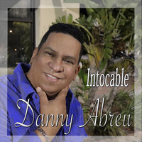 Danny Abreu - Intocable (Explicit)