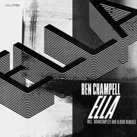 Ben Champell - Ella (Explicit)