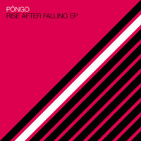 Pôngo - Rise After Falling EP