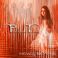 Pandora's Tears - Now and Beyond