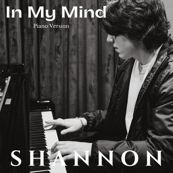 Shannon - In My Mind (Piano Version)