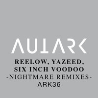 Reelow - Nightmare Remixes