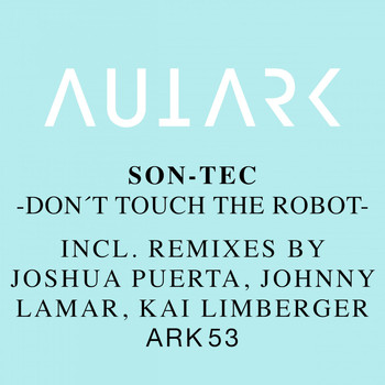 Son-Tec - Don't Touch the Robot
