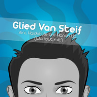 Glied Van Steif - Aint Hardstyle but Hands Up (Workout Edit)