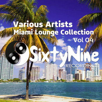 Various Artists - Miami Lounge Collection, Vol. 4