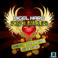 Nigel Hard - Nigel Hard 2020 Mixes (Remix Contest Winners)