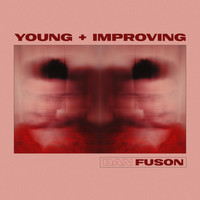 Dan Fuson - Young + Improving