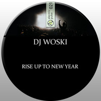 DJ Woski - Rise Up To New Year
