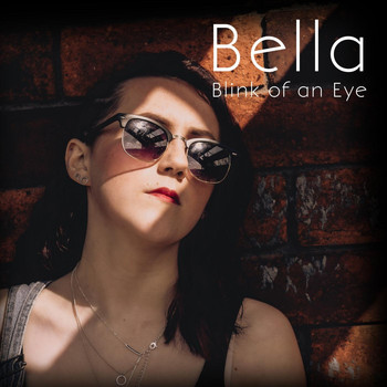 Bella - Blink of an Eye