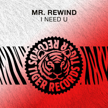Mr. Rewind - I Need U