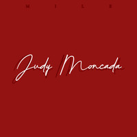 Mile - Judy Moncada