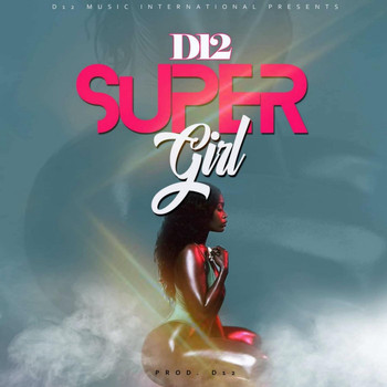 D12 - Super Girls