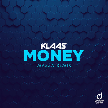 Klaas - Money (Mazza Remix)