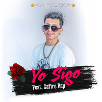 DJ Chards - Yo Sigo (feat. Zafiro Rap)