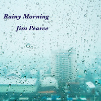 Jim Pearce - Rainy Morning