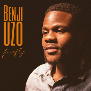 Benji Uzo - Firefly