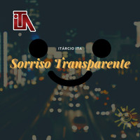 Itárcio Ita / - Sorriso Transparente