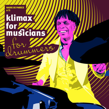Giraldo Piloto Y Klimax - Klimax For Musicians: Nadie Se Parece a Ti (For Drummers)