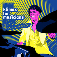 Giraldo Piloto Y Klimax - Klimax For Musicians: Todo Está Bien (For Drummers)