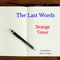 Strange Times - The Last Words