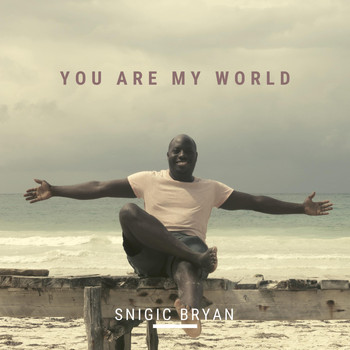 Snigic Bryan - You Are My World