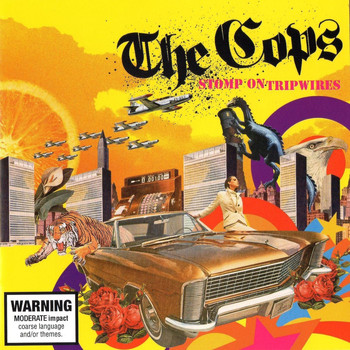 The Cops - Stomp on Tripwires (Explicit)