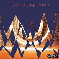 Samhita / - Sunlight, Moonlight