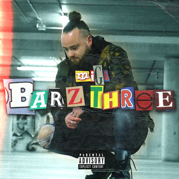 Migi - Barz Three (Explicit)