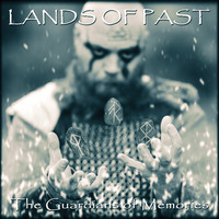 Lands of past - The Guardians of Memories (Explicit)