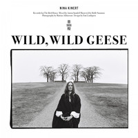 Nina Kinert - Wild, Wild Geese