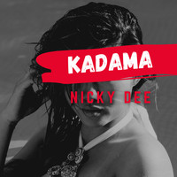 Nicky Dee - Kadama