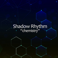 Shadow Rhythm - Chemistry (Superb Lo Fi Sound)