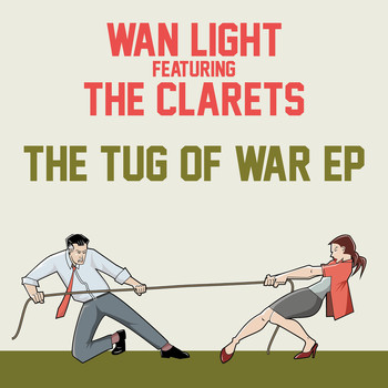 Wan Light - The Tug of War EP