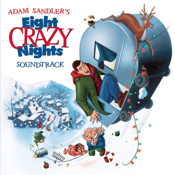 Adam Sandler - Eight Crazy Nights (Original Movie Soundtrack)