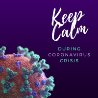 Minimal Effort - Keep Calm During Coronavirus Crisis: Relaxing Vibe Compilation