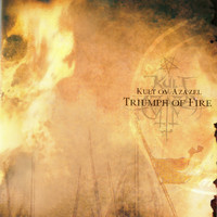 Kult ov Azazel - Triumph of Fire (Explicit)