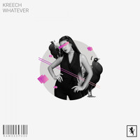 Kreech - Whatever