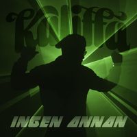 Kaliffa - Ingen annan
