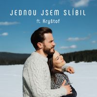 Lipo, Kryštof - Jednou jsem slíbil