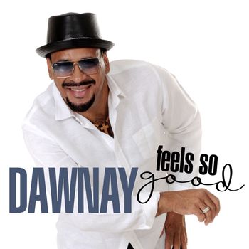 Dawnay - Feels So Good