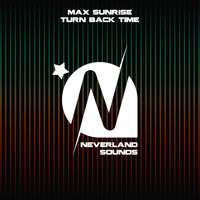 Max SunRise - Turn Back Time