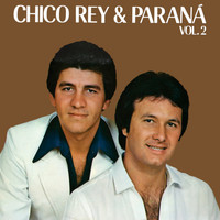 Chico Rey & Paraná - Volume 2