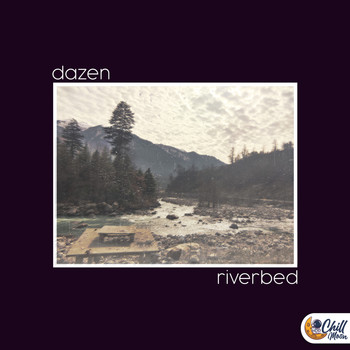 dazen / Chill Moon Music - riverbed