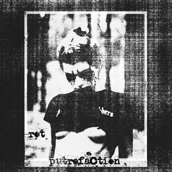 ROT - Putrefaction
