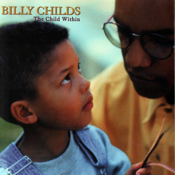 Billy Childs - The Child Within