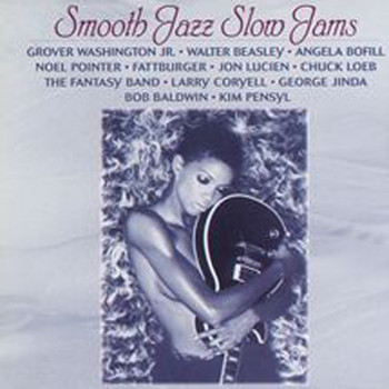 Various Artists - Smooth Jazz Slow Jams