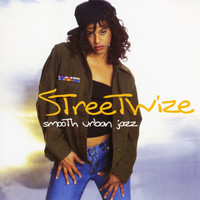 Streetwize - Smoothe Urban Jazz
