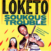 Loketo - Soukous Trouble