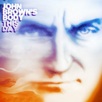John Brown's Body - This Day